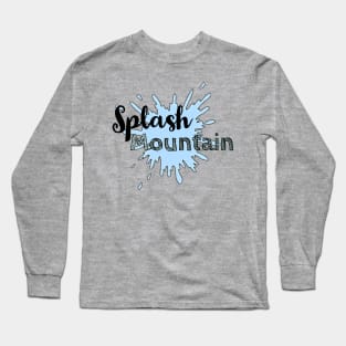 Splash mountain 2 Long Sleeve T-Shirt